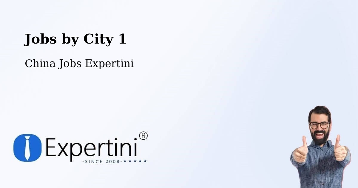 City Jobs in China - Expertini